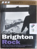 Brighton Rock written by Graham Greene performed by Stephen Mackintosh, Kenneth Cranham and Maurice Denham on Cassette (Abridged)